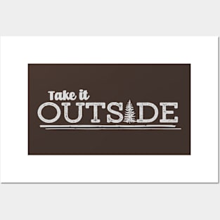 Take it Outside Posters and Art